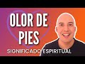 🦶🏻OLOR DE PIES: Significado Espiritual - por Manuel Requena