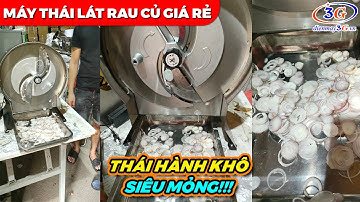 Máy Thái Lát Rau Củ Tự Động Thái Hành Khô | Điện máy 3G