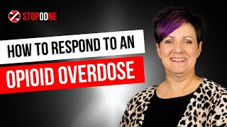 How to Respond to an Opioid Overdose