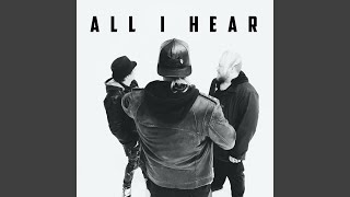 Download lagu All I Hear