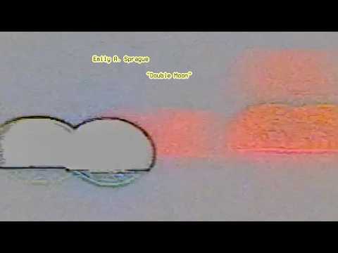 Emily A. Sprague  - Double Moon [Official Visual]