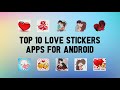 10 Best Love Stickers Apps For Android
