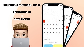 SwiftUI 3.0 Reminders UI With Custom Date Picker Xcode 13