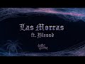 LAS MORRAS Lyric Video Peso Pluma Blessd mp3
