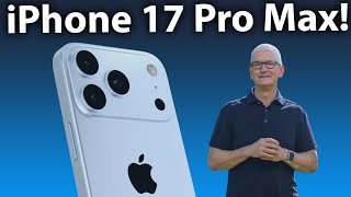 iPhone 17 Pro & Pro Max - Apple Has Changed Everything—Is This the Best iPhone Ever?
