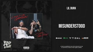 Lil Durk - Misunderstood (The Voice)