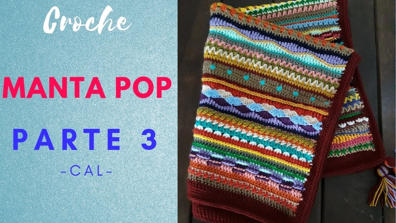 Manta Pop de crochê !  Parte 3 - CAL