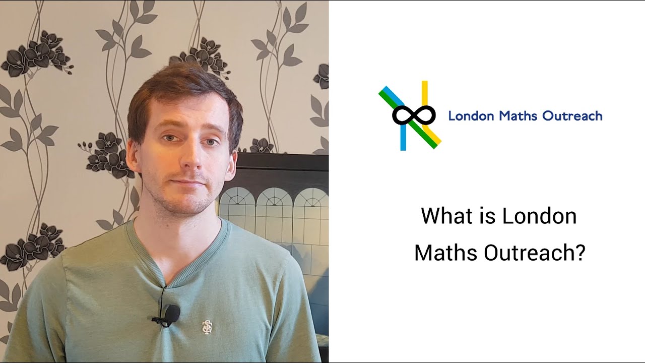 What is London Maths Outreach - YouTube