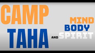 Camp Taha | Mind, Body, and Spirit