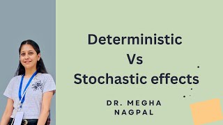 Dental Radiology-04 | Deterministic Vs Stochastic Effects