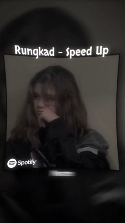 RUNGKAD - SPEED UP LYRIC #happyasmara #rungkad #song #songs