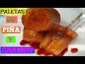 PALETAS HELADAS DE PIÑA CON CHAMOY/ Y SALUDOS!!