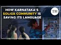 How karnatakas soliga community is saving its language