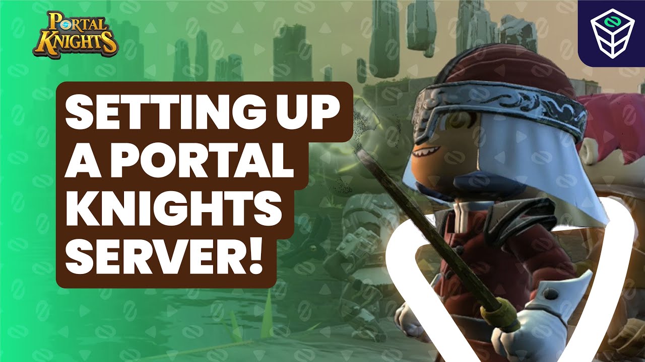 Setup Portal Knights server in just a MINUTE!