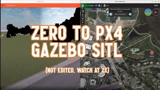 Zero To PX4 Gazebo SITL