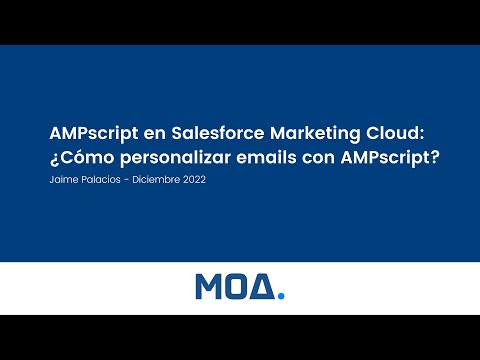 AMPscript en Salesforce Marketing Cloud: ¿Cómo personalizar emails con AMPscript?