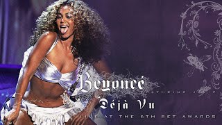 Beyoncé feat. Jay-Z - Déjà Vu (Live at the 6th BET Awards Studio Version)