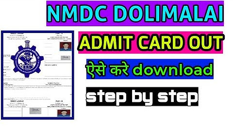 NMDC DOLIMALAI ADMIT CARD RELEASED | DOWNLOAD NOW | STEP BY STEP