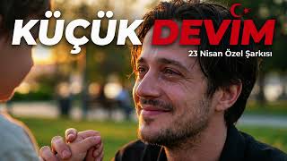 Ayros - Küçük Devim 23 Nisan Özel Şarkısı