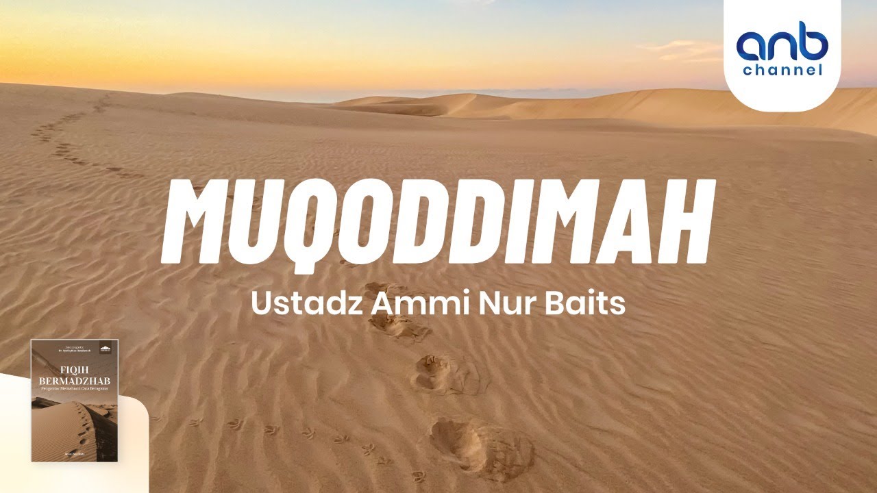 Fiqh Bermahzab | Ustadz Ammi Nur Baits, ST., BA