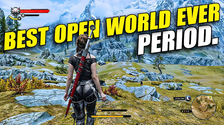 10 Best of the Best OPEN-WORLD Games...PERIOD!