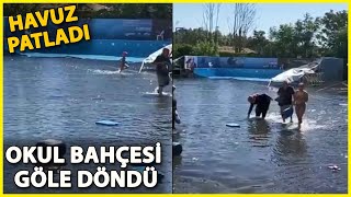 Fatihte Havuz Patladı Okul Bahçesi Göle Döndü