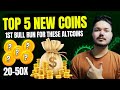 📈TOP 5 ALTCOIN FOR MAX PROFIT | 1ST BULL RUN FOR THESE ALTCOINS | x20-50 POSSIBLE?
