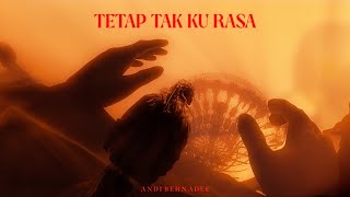 Andi Bernadee - Tetap Tak Ku Rasa (Official Audio)