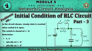 4 Part-3 Problems on Initial Condition RL,RC Circuit Analysis Module 3 | Network Analysis 3rd Sem