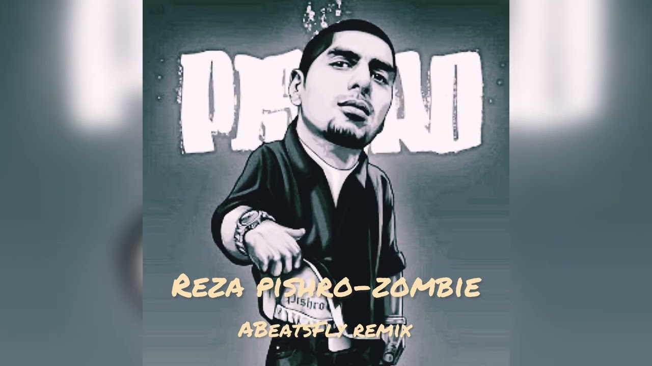 Reza pishro-zombie remix (abeatsfly remix) | ریمیکس اهنگ زامبی رضا پیشرو