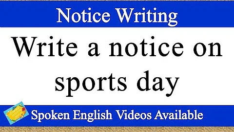 write a notice on sports day in english | notice writing on sports day in english |sports day notice