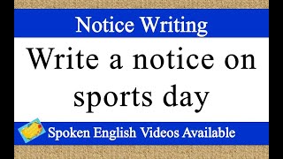write a notice on sports day in english | notice writing on sports day in english |sports day notice