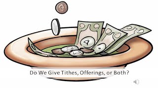 One Minute Inspirations - Do We Give Tithes, Offerings, or Both?