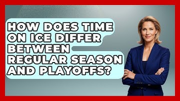 How Does Time on Ice Differ Between Regular Season and Playoffs? - Puck Stats Central