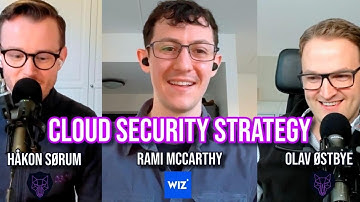 S05E02 - Cloud Security Strategy with Rami McCarthy and Olav