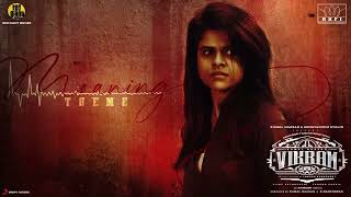 Vikram - Moaning Theme Original Background Score Vikram Kamal Haasan Anirudh Lokesh Kanagaraj