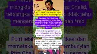 Riza Chalid Di Buru Interpol