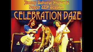 Jimmy Sakurai Super ZEP Session [Celebration DAZE] / Live At CROCODILE