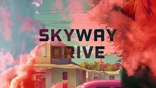 Skyway Drive