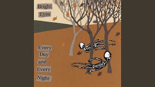 Video thumbnail of "Bright Eyes - A Line Allows Progress, A Circle Does Not"