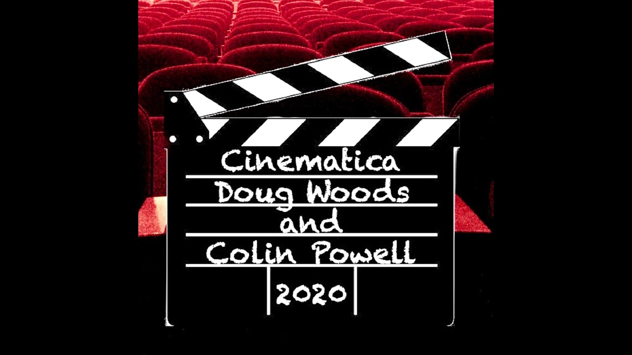 CINEMATICA - The NEW Album From Doug Woods & Colin Powell - Playing The FULL Album