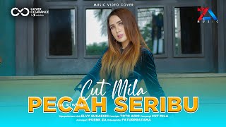 PECAH SERIBU - CUT MILA |  MUSIC VIDEO |  (HANYA DIA YANG ADA DI ANTARA JANTUNG HATI)