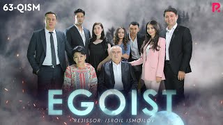 Egoist (milliy serial) | Эгоист (миллий сериал) 63-qism