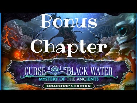 Let's Play - Mystery of the Ancients 2 - Curse of the Black Water - Bonus Chapter
