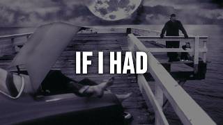 Eminem「If I Had」[Clean - Lyrics]