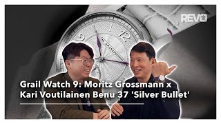 Grail Watch 9: Moritz Grossmann x Kari Voutilainen Benu 37 Silver Bullet | Revo Talks