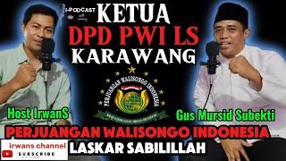 PWI LS PERJUANGAN WALI SONGO INDONESIA LASKAR SABILILLAH kabupaten KARAWANG
