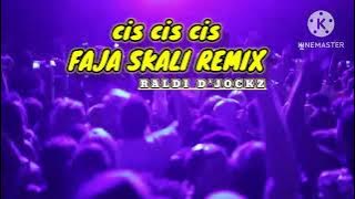 lagu_party_cis_cis_cis_faja_skali_@REMIXERTALIABU