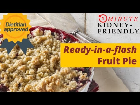 BEST FRUIT PIE EVER For All To Enjoy Renal Diet Recipe Kidney Friendly Chronic Kidney Disease