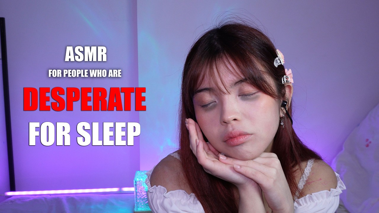 ASMR For People Who Are DESPERATE FOR SLEEP!